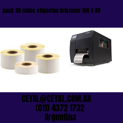 pack 30 rollos etiquetas intermec 100 X 80