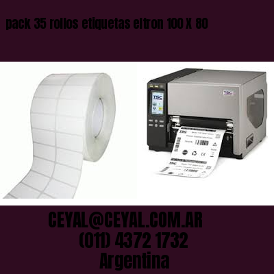 pack 35 rollos etiquetas eltron 100 X 80