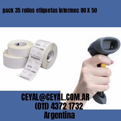 pack 35 rollos etiquetas intermec 80 X 50