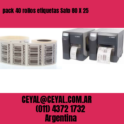 pack 40 rollos etiquetas Sato 80 X 25