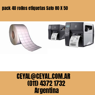 pack 40 rollos etiquetas Sato 80 X 50