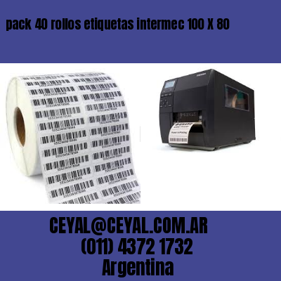 pack 40 rollos etiquetas intermec 100 X 80