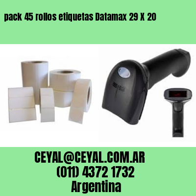 pack 45 rollos etiquetas Datamax 29 X 20