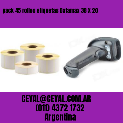 pack 45 rollos etiquetas Datamax 38 X 20