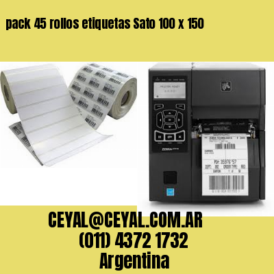 pack 45 rollos etiquetas Sato 100 x 150