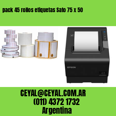 pack 45 rollos etiquetas Sato 75 x 50