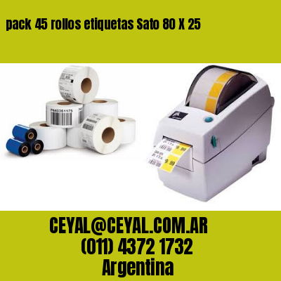 pack 45 rollos etiquetas Sato 80 X 25