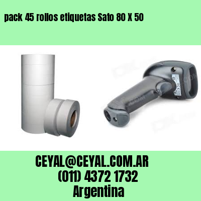 pack 45 rollos etiquetas Sato 80 X 50