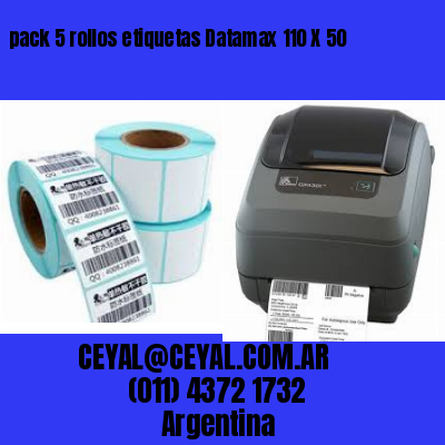 pack 5 rollos etiquetas Datamax 110 X 50