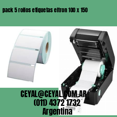 pack 5 rollos etiquetas eltron 100 x 150