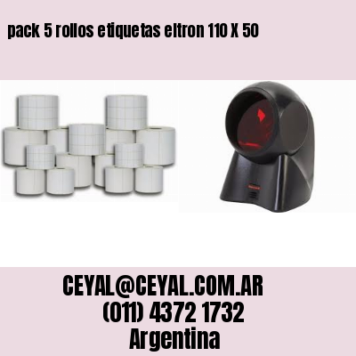 pack 5 rollos etiquetas eltron 110 X 50