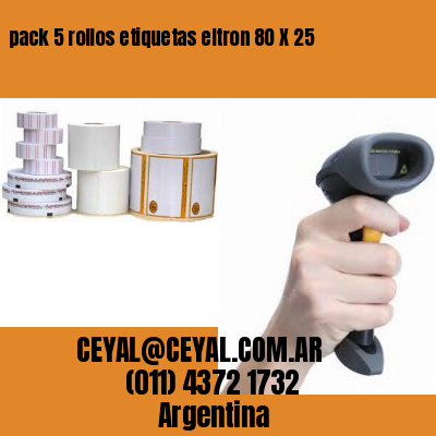 pack 5 rollos etiquetas eltron 80 X 25