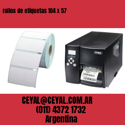 rollos de etiquetas 104 x 57