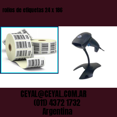 rollos de etiquetas 24 x 186