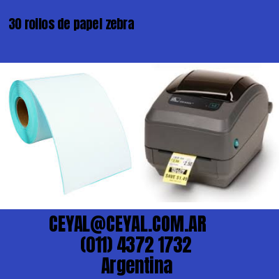 30 rollos de papel zebra