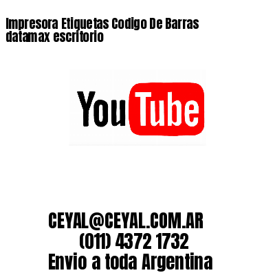 Impresora Etiquetas Codigo De Barras datamax escritorio