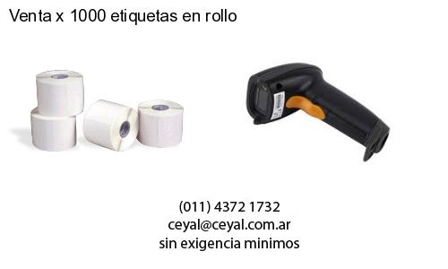 Venta x 1000 etiquetas en rollo