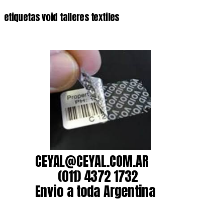 etiquetas void talleres textiles