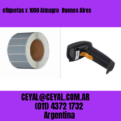 etiquetas x 1000 Almagro  Buenos Aires