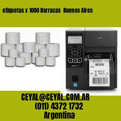 etiquetas x 1000 Barracas  Buenos Aires