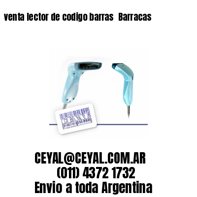 venta lector de codigo barras 	Barracas