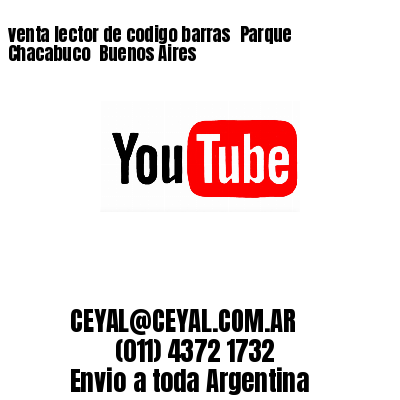 venta lector de codigo barras Parque Chacabuco Buenos Aires