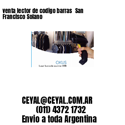 venta lector de codigo barras 	San Francisco Solano
