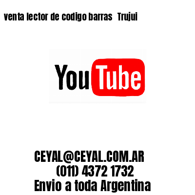 venta lector de codigo barras Trujui