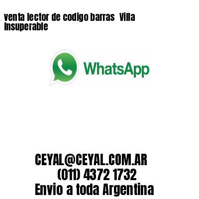 venta lector de codigo barras Villa Insuperable