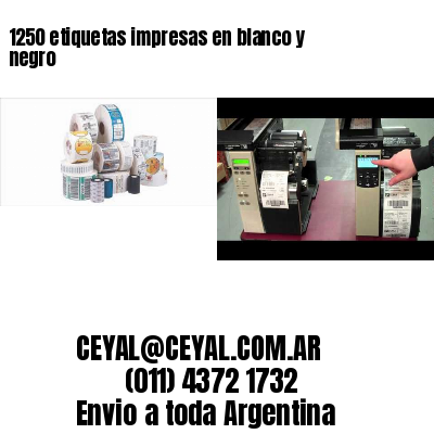 1250 etiquetas impresas en blanco y negro