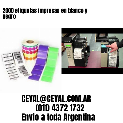 2000 etiquetas impresas en blanco y negro