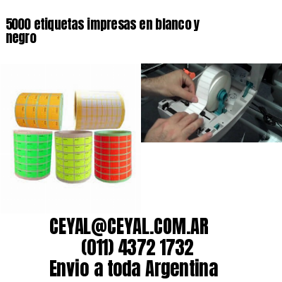 5000 etiquetas impresas en blanco y negro