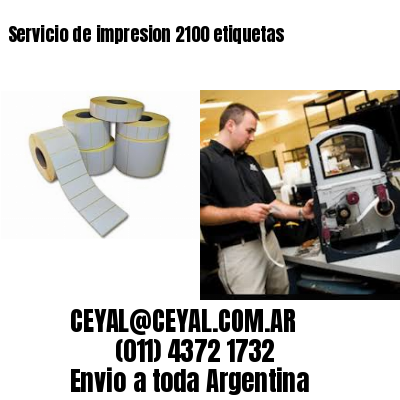 Servicio de impresion 2100 etiquetas