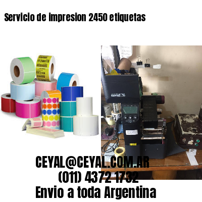 Servicio de impresion 2450 etiquetas