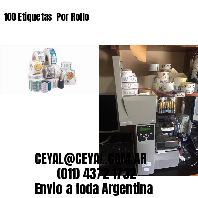 100 Etiquetas  Por Rollo