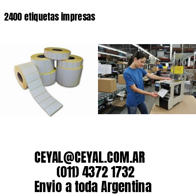2400 etiquetas impresas