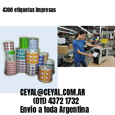 4300 etiquetas impresas