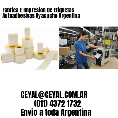 Fabrica E Impresion De Etiquetas Autoadhesivas Ayacucho Argentina