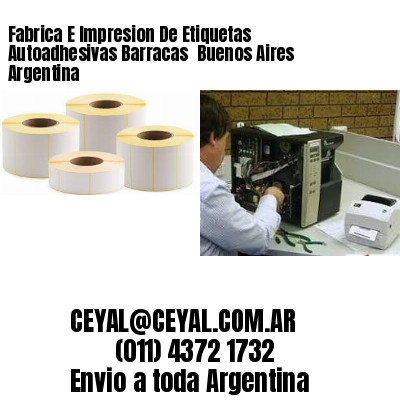 Fabrica E Impresion De Etiquetas Autoadhesivas Barracas  Buenos Aires Argentina