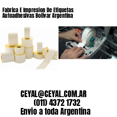 Fabrica E Impresion De Etiquetas Autoadhesivas Bolívar Argentina