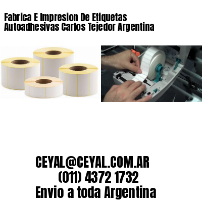 Fabrica E Impresion De Etiquetas Autoadhesivas Carlos Tejedor Argentina