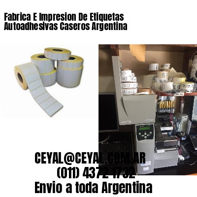 Fabrica E Impresion De Etiquetas Autoadhesivas Caseros Argentina