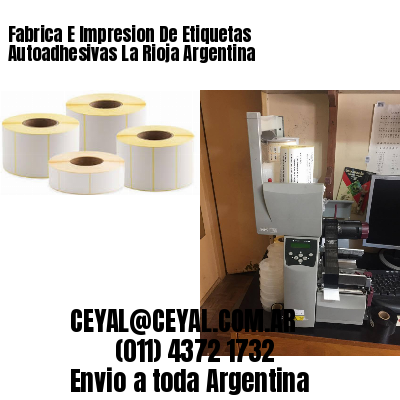 Fabrica E Impresion De Etiquetas Autoadhesivas La Rioja Argentina