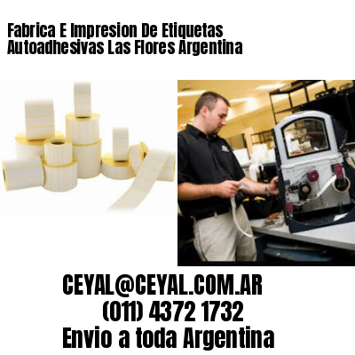 Fabrica E Impresion De Etiquetas Autoadhesivas Las Flores Argentina