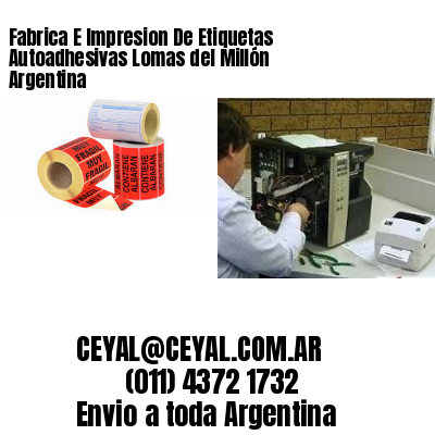 Fabrica E Impresion De Etiquetas Autoadhesivas Lomas del Millón Argentina