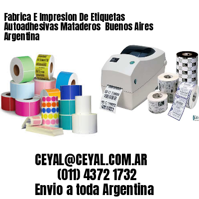 Fabrica E Impresion De Etiquetas Autoadhesivas Mataderos  Buenos Aires Argentina