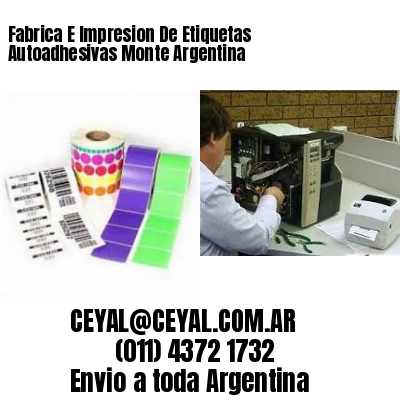 Fabrica E Impresion De Etiquetas Autoadhesivas Monte Argentina