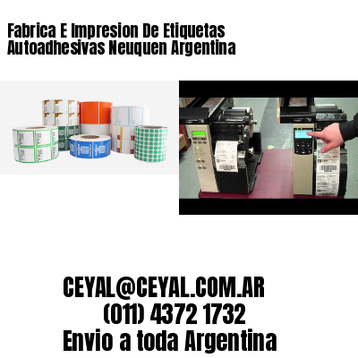 Fabrica E Impresion De Etiquetas Autoadhesivas Neuquen Argentina
