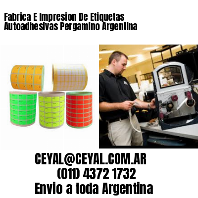 Fabrica E Impresion De Etiquetas Autoadhesivas Pergamino Argentina