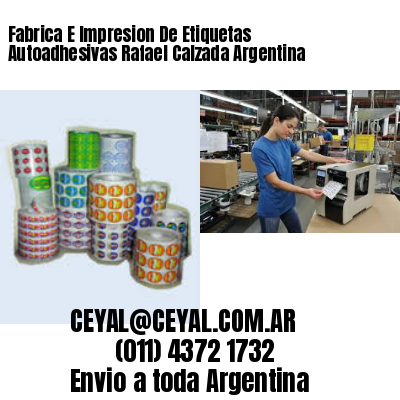 Fabrica E Impresion De Etiquetas Autoadhesivas Rafael Calzada Argentina